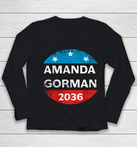 Amanda Gorman Shirt 2036 Inauguration 2021 Poet Poem Funny Retro Youth Long Sleeve