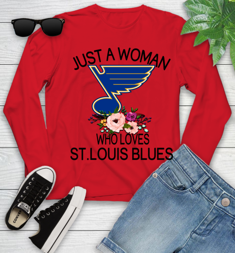 NHL Just A Woman Who Loves St.Louis Blues Hockey Sports Youth Long Sleeve 8