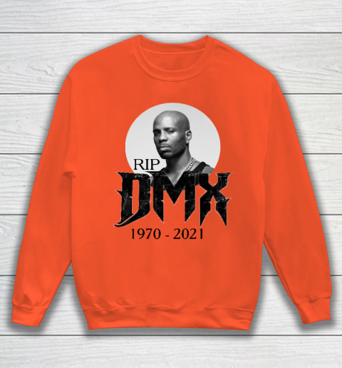 Rip Dmx 1970  2021 Shirt Sweatshirt 2