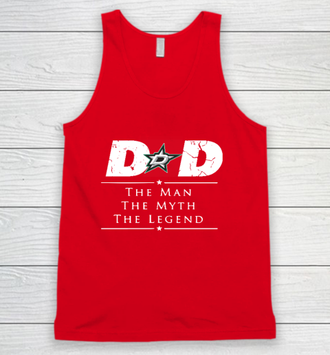 Dallas Stars NHL Ice Hockey Dad The Man The Myth The Legend Tank Top 5