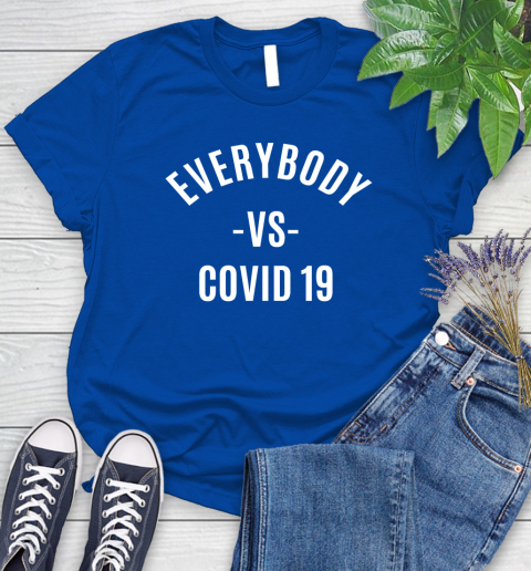 Every Body VS COVID 19 Shirt 91