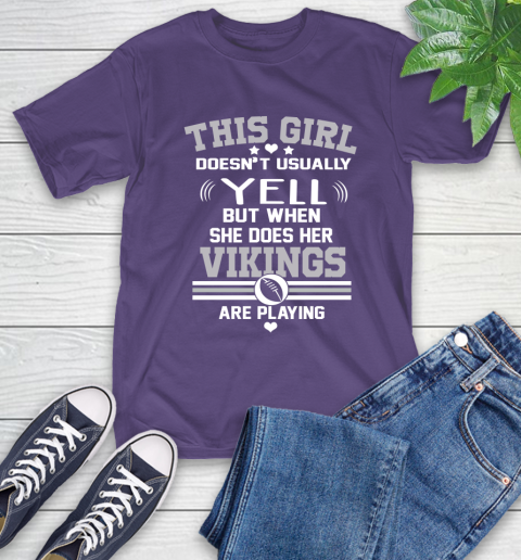 Minnesota Vikings NFL Football I Yell When My Team Is Playing T-Shirt 5
