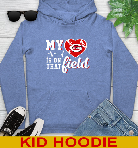 MLB My Heart Is On That Field Baseball Sports Cincinnati Reds Youth Hoodie - Image 13