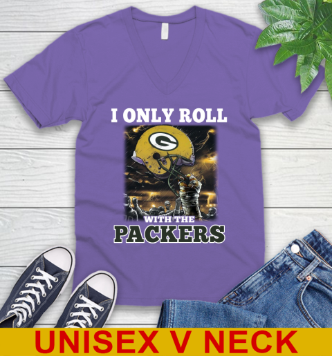 Green Bay Packers NFL Football I Only Roll With My Team Sports V-Neck T-Shirt 8