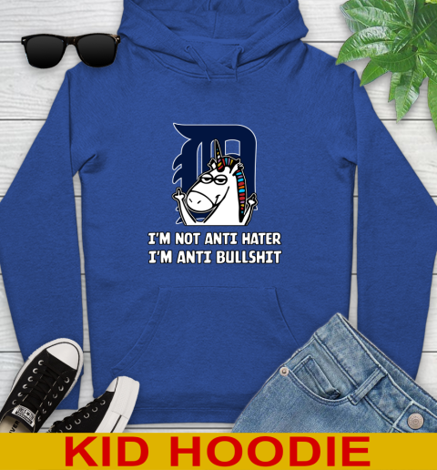 Detroit Tigers MLB Baseball Unicorn I'm Not Anti Hater I'm Anti Bullshit Youth Hoodie 10