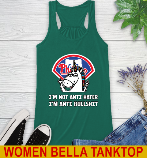 Philadelphia Phillies MLB Baseball Unicorn I'm Not Anti Hater I'm Anti Bullshit Racerback Tank 7