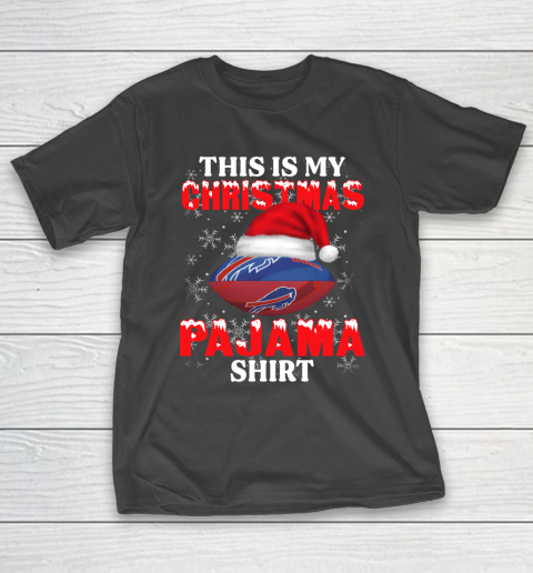 Buffalo Bills This Is My Christmas Pajama Shirt NFL T-Shirt