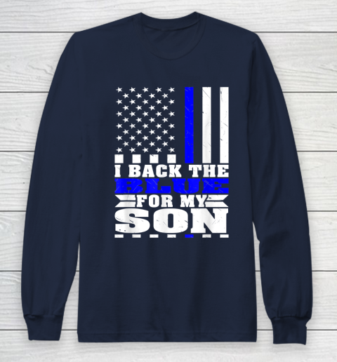 I Back The Blue For My Son Proud Police Mom Dad Cops Parent Thin Blue Line Long Sleeve T-Shirt 2