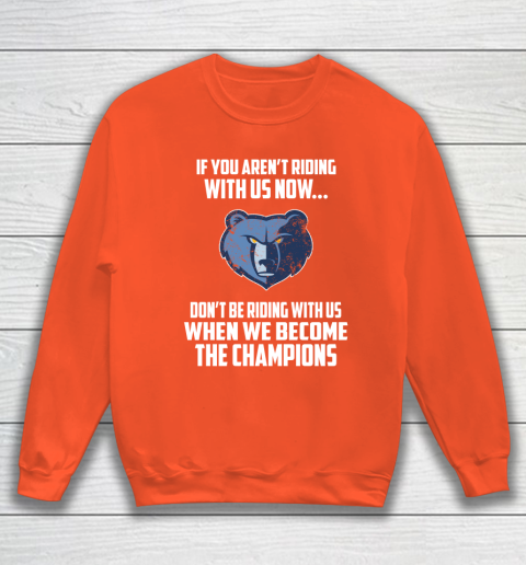 NBA Memphis Grizzlies Basketball We Become The Champions Sweatshirt 3