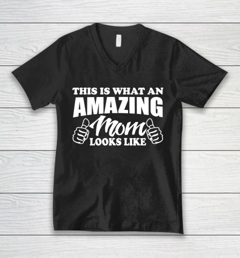 Mother's Day Funny Gift Ideas Apparel  Amazing mom T Shirt V-Neck T-Shirt