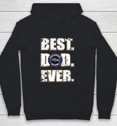 NFL Baltimore Ravens Football Best Dad Ever Family Shirt Youth Hoodie