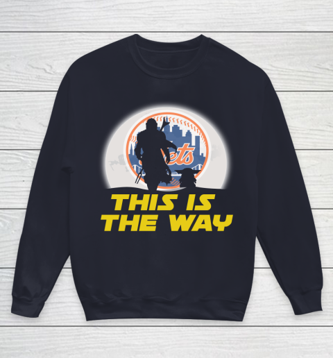 New York Mets MLB Baseball Star Wars Yoda And Mandalorian This Is The Way Youth Sweatshirt 2