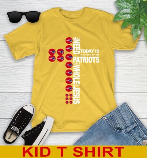NFL All I Need Today Is A Little Bit Of New England Patriots Cross Shirt Youth T-Shirt 9