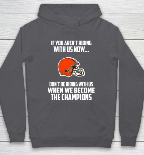 NFL Cleveland Browns Football We Become The Champions Hoodie 4