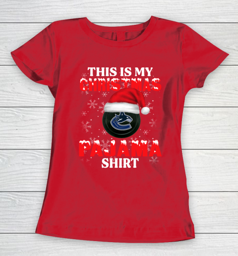 Vancouver Canucks This Is My Christmas Pajama Shirt NHL Women's T-Shirt 9