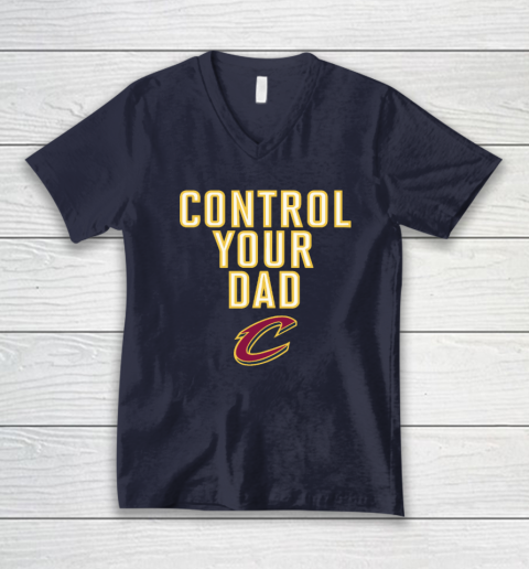 Cleveland Cavaliers Control Your Dad V-Neck T-Shirt 2