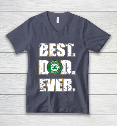NBA Boston Celtics Basketball Best Dad Ever Family Shirt V-Neck T-Shirt 7