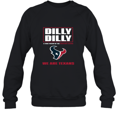 A True Friend Of The Houston Texans Sweatshirt