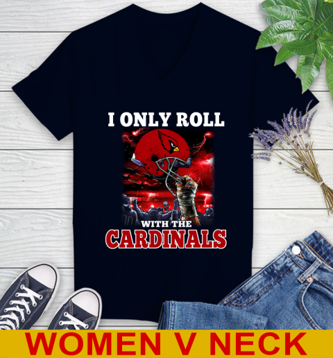 Arizona Cardinals NFL Football I Only Roll With My Team Sports Women's V-Neck T-Shirt 2