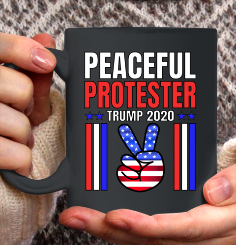 PEACEFUL PROTESTER TRUMP 2020 Rally Peace Sign Patriotic Ceramic Mug 11oz