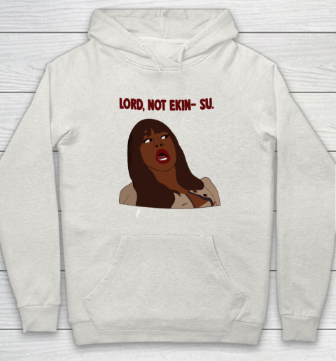 Lord Not Ekin Su Phaedra Parks The Traitors Hoodie - Image 9