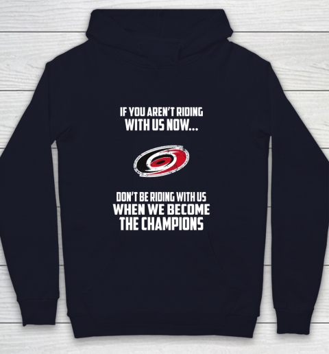 NHL Carolina Hurricanes Hockey We Become The Champions Youth Hoodie 2