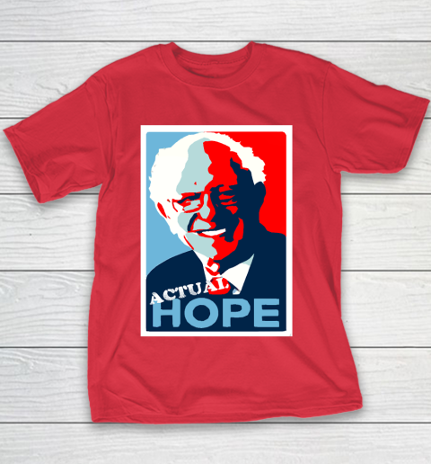 Bernie Sanders Actual Hope T Shirt 101