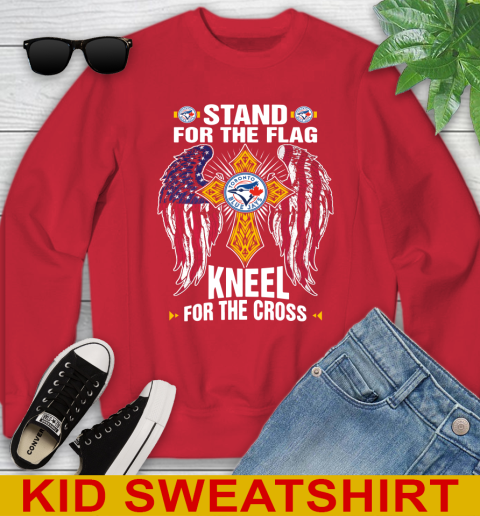 MLB Baseball Toronto Blue Jays Stand For Flag Kneel For The Cross Shirt Youth Sweatshirt 7