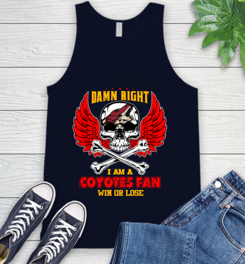 NHL Damn Right I Am A Arizona Coyotes Win Or Lose Skull Hockey Sports Tank Top 2