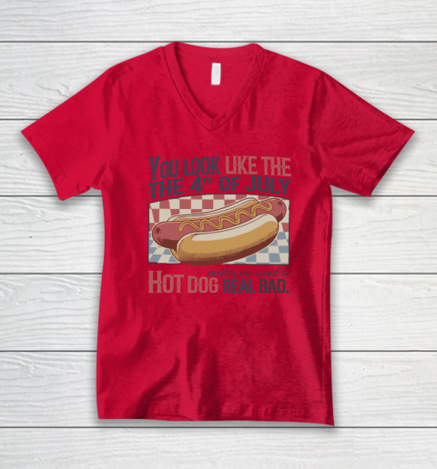 You Look Like The 4th Of July Hot Dog V-Neck T-Shirt 3
