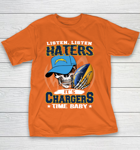 Listen Haters It is CHARGERS Time Baby NFL Youth T-Shirt 4