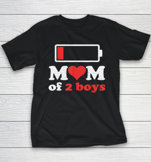 Mom Of 2 Boys From Son To Mom Quote Mothers Day Birthday Fun Youth T-Shirt