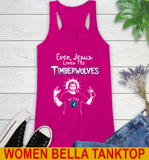 Minnesota Timberwolves NBA Basketball Even Jesus Loves The Timberwolves Shirt Racerback Tank 6