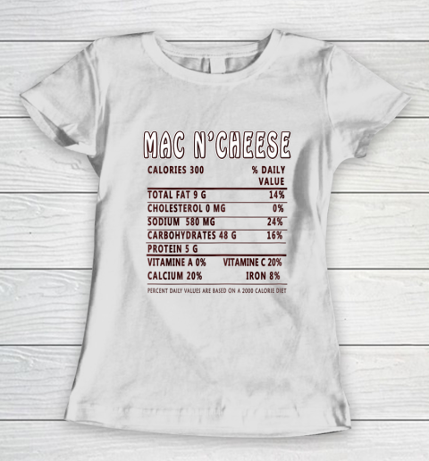 Funny Thanksgiving Christmas Mac N Cheese Nutritional Facts Women's T-Shirt