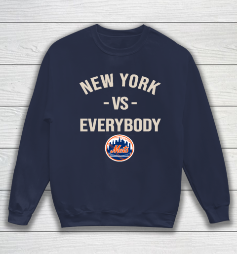 New York Mets Vs Everybody Sweatshirt 2