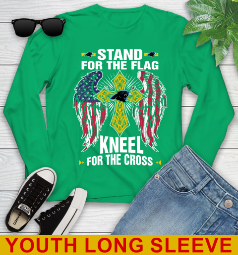 NFL Football Carolina Panthers Stand For Flag Kneel For The Cross Shirt Youth Long Sleeve 7