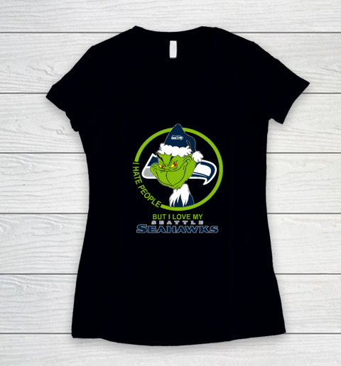 Seattle Seahawks NFL Christmas Grinch I Hate People But I Love My Favorite Football Team Women's V-Neck T-Shirt