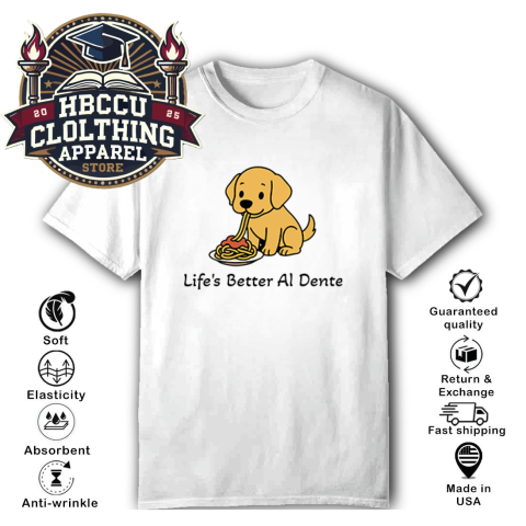 Life's Better Al Dente Dog T-Shirt