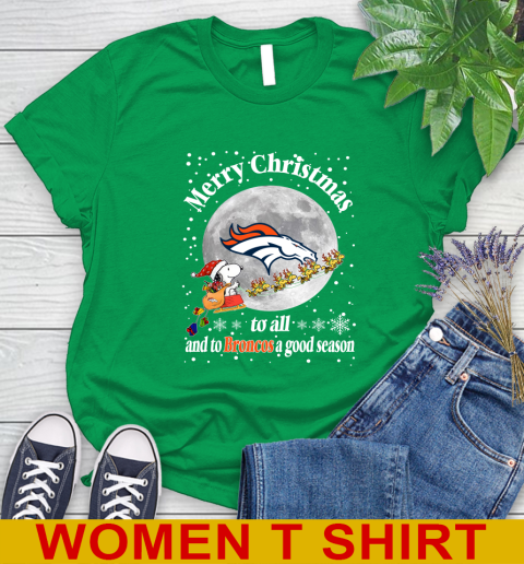 Denver Broncos Merry Christmas To All And To Broncos A Good Season NFL Football Sports Women's T-Shirt 7