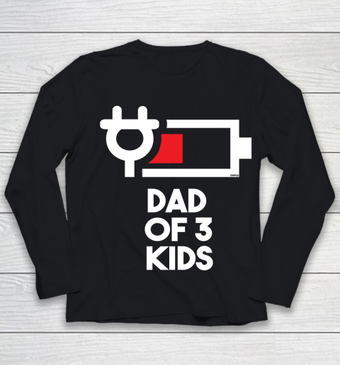 Dad of 3 Kids Funny Gift Daddy of Three Kids Father's Day Youth Long Sleeve