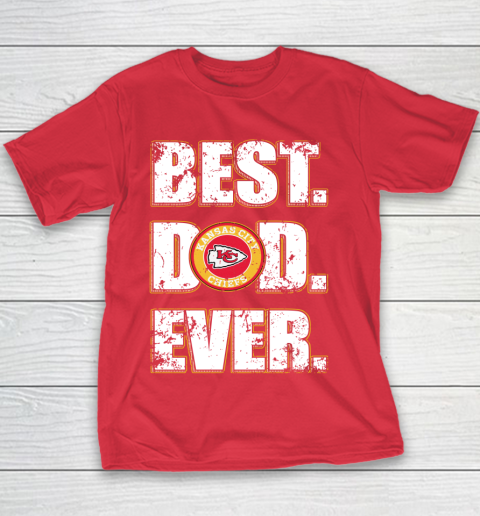 NFL Kansas City Chiefs Football Best Dad Ever Family Shirt Youth T-Shirt 7