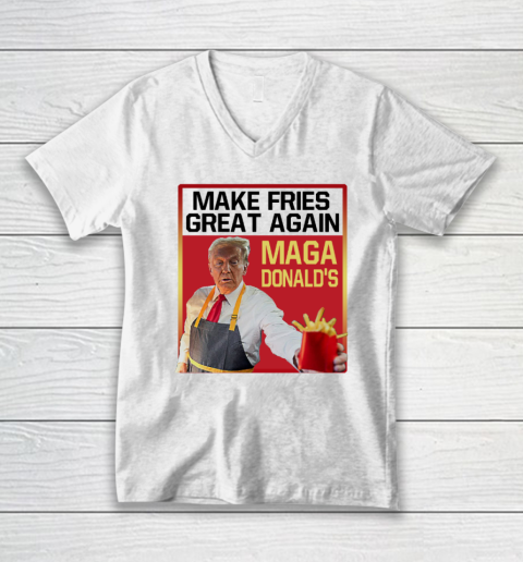 MAGAdonald's Make French Fries Great Again Donald Trump V-Neck T-Shirt
