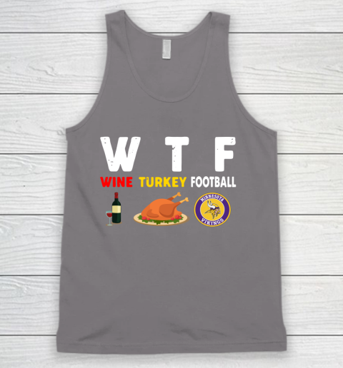 Minnesota Vikings Giving Day WTF Wine Turkey Football NFL Tank Top 6