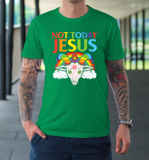 Not Today Jesus Satan Goat Satanic Rainbow Satanism T-Shirt 13