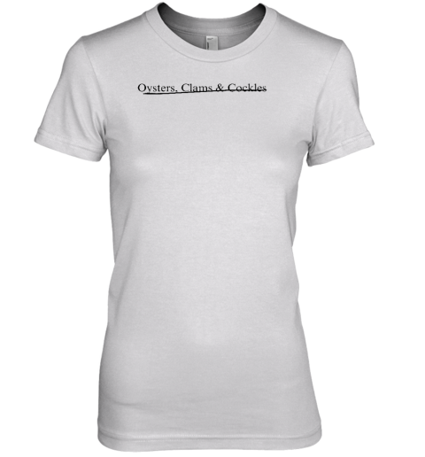 Oyster Clams And Cockles Premium Women's T