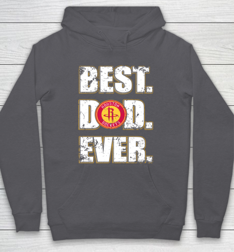 NBA Houston Rockets Basketball Best Dad Ever Family Shirt Hoodie 4