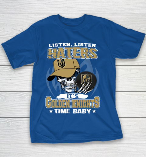 Listen Haters It is KNIGHTS Time Baby NHL Youth T-Shirt 6