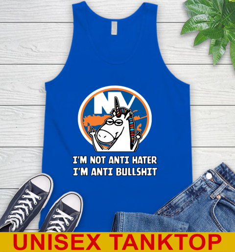New York Islanders NHL Hockey Unicorn I'm Not Anti Hater I'm Anti Bullshit Tank Top 5
