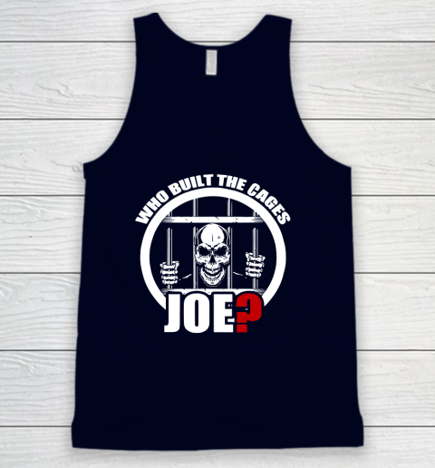 Who Built The Cages Joe Tank Top 2