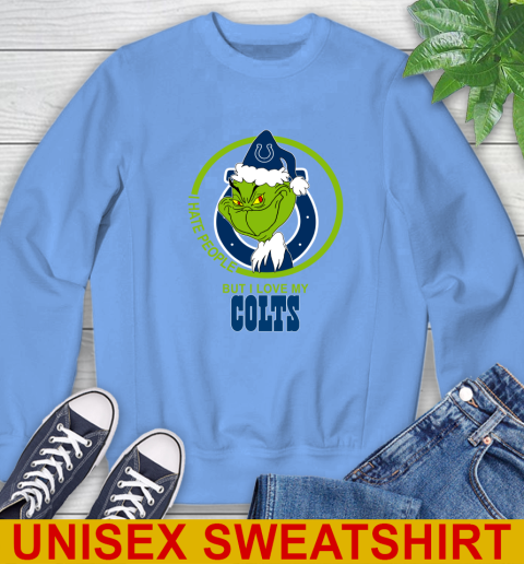 Indianapolis Colts NFL Christmas Grinch I Hate People But I Love My Favorite Football Team Sweatshirt 11